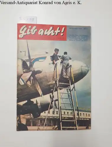 Aufklärungsdienst für Jugendschutz (Hrsg.): Gib acht! Illustrierte Schülerzeitschrift : September 1954. 