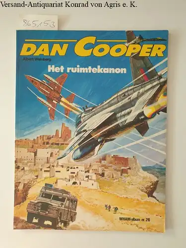 Weinberg, Albert: Dan Cooper - Het Ruimtekanon : Wham Album nr. 26. 