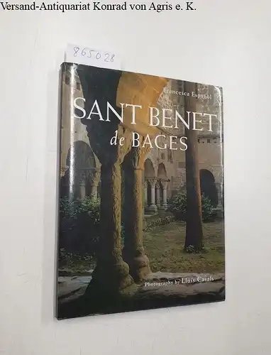 Espanol, Francesca: Sant Benet de Bages (Patrimoni Artístic de Catalunya). 