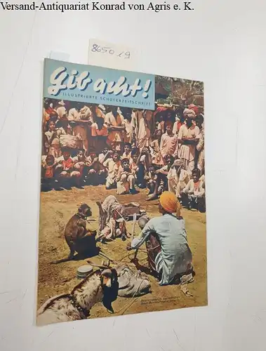 Aufklärungsdienst für Jugendschutz (Hrsg.): Gib acht! Illustrierte Schülerzeitschrift : Juni 1954. 