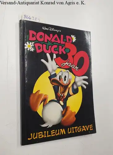 Disney, Walt: Donald Duck 30 jaar Jubiläum Uitgave. 