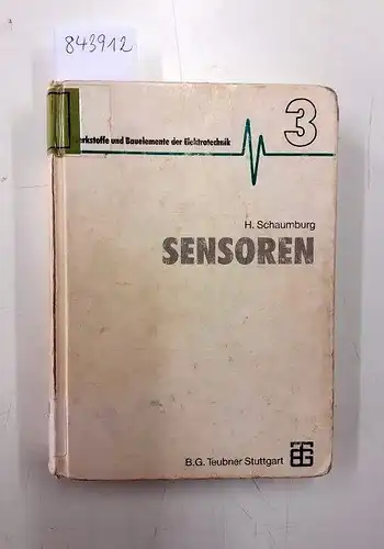 Schaumburg, Hanno: Sensoren. mit 48 Tabellen und 14 Datenblättern
 (=Werkstoffe und Bauelemente der Elektrotechnik ; 3). 