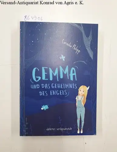 Philipp, Cornelia: Gemma und das Geheimnis des Engels. 