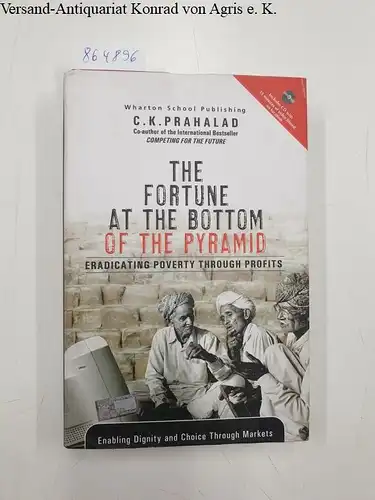 Prahalad, C. K: Fortune at the Bottom of the Pyramid: Eradicating Poverty Through Profits. 