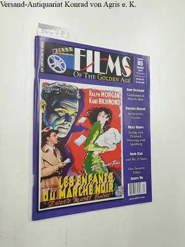 King, Bob: Films of the golden Age : Sommer 2016 Number 85 
 The Magazine for Film Lovers. 