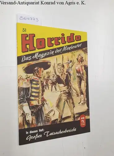 Kappler, H. W. und M. Mattuschka-Tolsdorf: Horrido. Heft 51. 