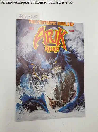 Andromeda Publications (Hrsg.): The Fantastic World of Arik Khan : No. 3. 