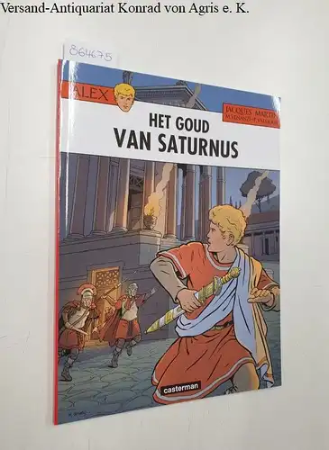 Martin, Jacques: Het goud van Saturnus. 