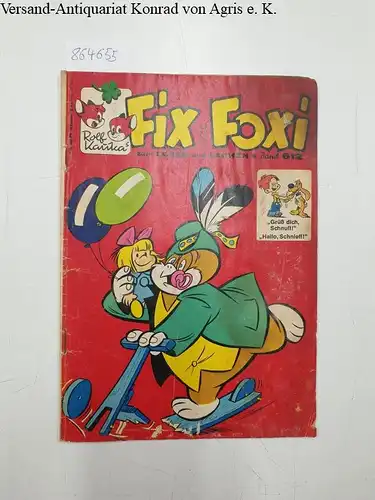 Kauka, Rolf (Hrsg.): Fix und Foxi Band  612, Zum Lesen und Lachen. 