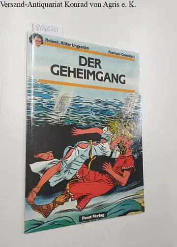Craenhals, François: Roland, Ritter Ungestüm Bd. 13: Der Geheimgang. 