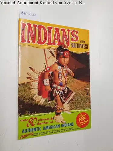 Croker, H S: Indians of the Southwest. 