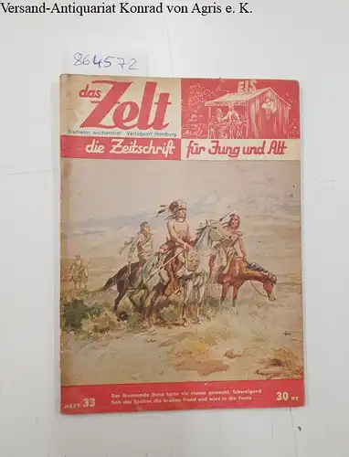 Wildhagen (Hrsg.), Eduard Dr: Das Zelt : die Zeitschrift für Jung und Alt : Heft 33. 