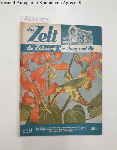 Wildhagen (Hrsg.), Eduard Dr: Das Zelt : die Zeitschrift für Jung und Alt : Heft 23. 