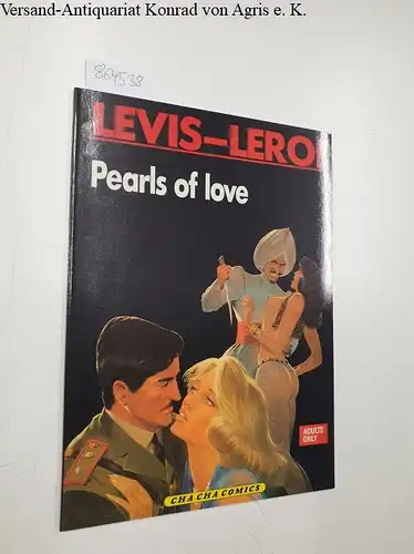 Levis-Lerot: Pearls of Love. Adults Only. 