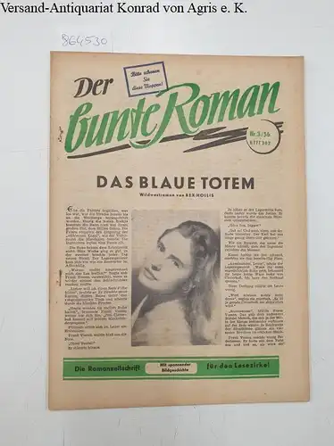 Walter Lehning Verlag (Hrsg.): Der bunte Roman : Heft 302 Nr. 3/56 : Das blaue Totem. 