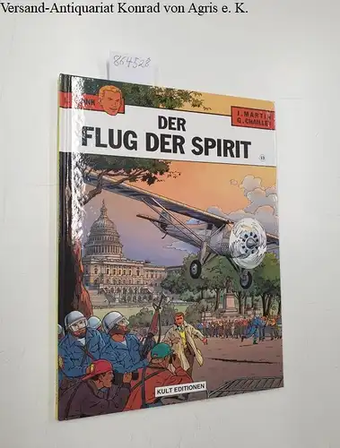 Martin, J. und Gilles Chaillet: L.Frank Band 13: Der Flug der Spirit. 