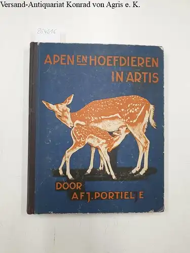 Portielje, A. F. J: Apen en hoefdieren in artis. 