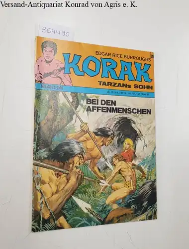 Burroughs, Edgar Rice: Korak. Tarzans Sohn. Nr.48: Bei den Affenmenschen. 