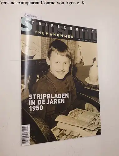 Kruijf, Teus de (Red.): Stripschrift 406: Stripbladen in de Jaren 1950. 