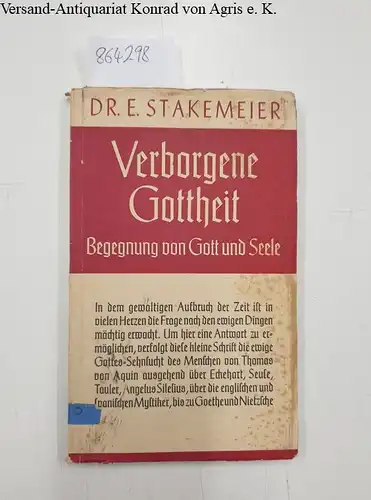 Stakemeier, Eduard: Verborgene Gottheit, Begegnung von Gott und Seele. 