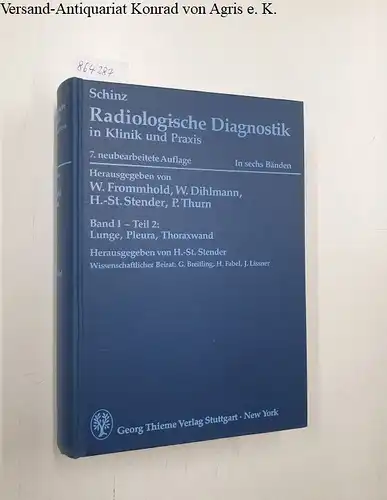 Stender, Hans-Stephan (Hg.), Dietrich Banzer H. Bohlig u. a: Schinz Radiologische Diagnostik in Klinik und Praxis : Band I - Teil 2
 Lunge, Pleura, Thoraxwand. 