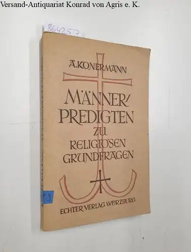 Konermann, A: Männerpredigten zu religiösen Grundfragen. 