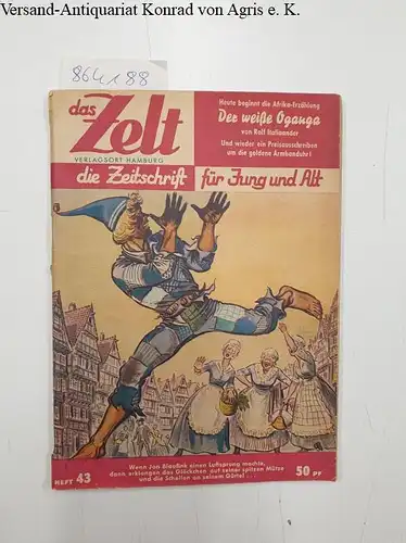 Wildhagen (Hrsg.), Eduard Dr: Das Zelt : die Zeitschrift für Jung und Alt : Heft 43. 