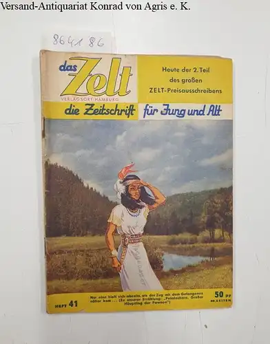 Wildhagen (Hrsg.), Eduard Dr: Das Zelt : die Zeitschrift für Jung und Alt : Heft 41. 