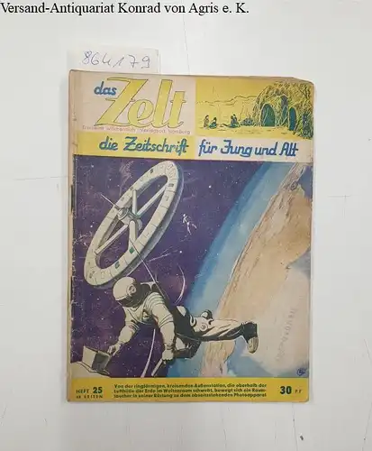 Wildhagen (Hrsg.), Eduard Dr: Das Zelt : die Zeitschrift für Jung und Alt : Heft 25. 