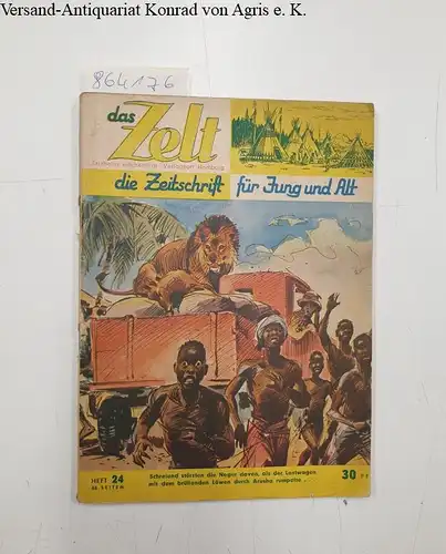 Wildhagen (Hrsg.), Eduard Dr: Das Zelt : die Zeitschrift für Jung und Alt : Heft 24. 
