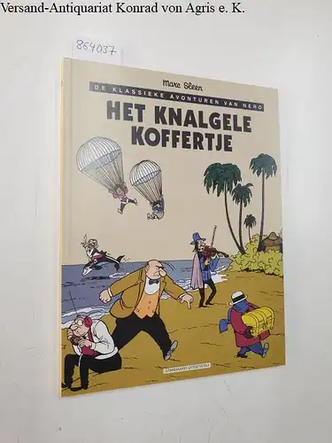 Sleen, Marc: Het knalgele Koffertje, De Klassieke Avonturen van Nero. 