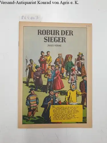 Verne, Jules: Illustrierte Klassiker : Robur der Sieger : #102. 