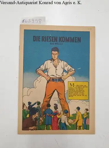 Wells, H. G: Illustrierte Klassiker : Die Riesen kommen : #97. 