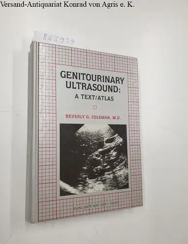 Coleman, Beverly G: Genitourinary Ultrasound: A Text/Atlas. 