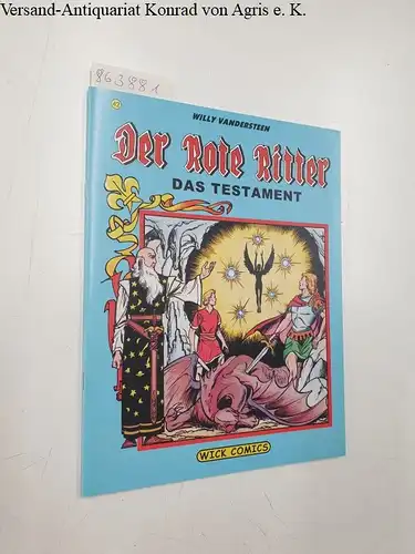 Vandersteen, Willy: Der Rote Ritter : Nr. 42 : Das Testament. 