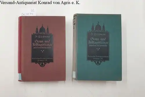 Eberle, Franz Xaver: Sonn- und Festtagsklänge aus dem Kirchenjahr. Ein Jahrgang Predigten. Erster Band und zweiter (Schluß-)Band. 