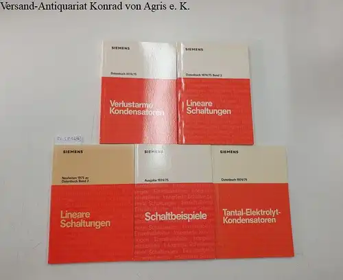 Siemens AG (Hrsg.): Konvolut von 5 Büchern der Reihe Datenbuch 1974/75 
 Verlustarme Kondensatoren, Tantal-Elektrolyt-Kondensatoren, Schaltbeispiele, Lineare Schaltungen Band 2, Lineare Schaltungen Neuheiten zu Band 2. 