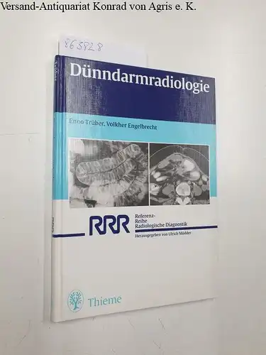 Trüber, Enno und Volkher Engelbrecht: Dünndarmradiologie. 