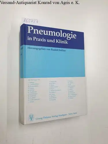 Ferlinz, Rudolf (Hrsg.): Pneumologie in Praxis und Klinik. 