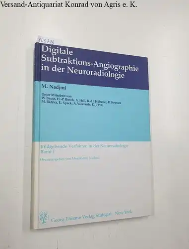 Nadjmi, Maschallah, W. Bautz H. P. Busch u. a: Digitale Subtraktions-Angiographie in der Neuroradiologie 
 Bildgebene Verfahren in der Neuroradiologie Band 1. 