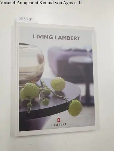 Lambert: Living Lambert - Katalog 2003 , mit Preisverzeichnis. 
