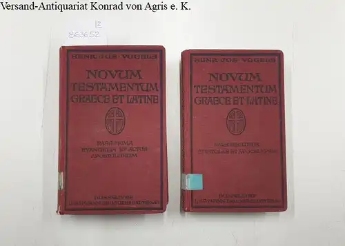 Vogels, Henr. Jos: Novum Testamentum Graece et Latine (2 Bände KOMPLETT)  Pars I: Evangelia et Actus Apostolorum; Pars II: Epistolae et Apocalypsis. 