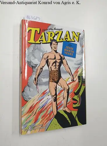 Marsh, Jesse and Gaylord DuBois: Tarzan : The Jesse Marsh Years : Volume One. 