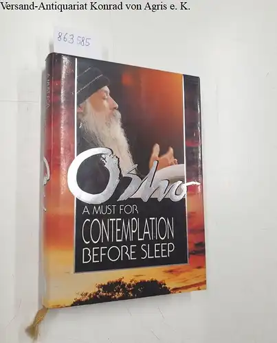 Osho and Anand (Ed.) Robin: A must for contemplation before sleep. 