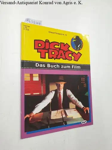 Touchstone Pictures: Dick Tracy : Das Buch zum Film 
 Ehapa-Filmband Nr. 15. 