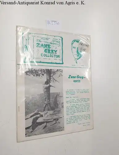 Grey, Zane und The Zane Grey Collector: The Zane Grey collector # 10 Volume 3 Number 2
 Fanzine. 