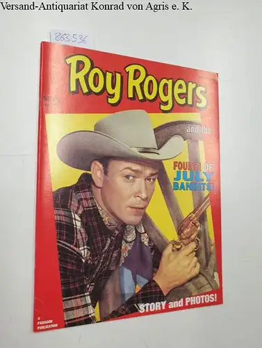 Rogers, Roy: Roy Rogers and the Fourth of July Bandits !
 colouring book. 