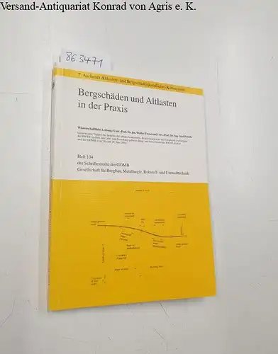 Frenz, Walter und Axel Preuße: Bergschäden und Altlasten in der Praxis
 Gemeinsame Tagung des Instituts für Markscheidewesen, Bergschadenkunde und Geophysik im Bergbau der RWTH Aachen ... vom 29. und 30. Juni 2005. 