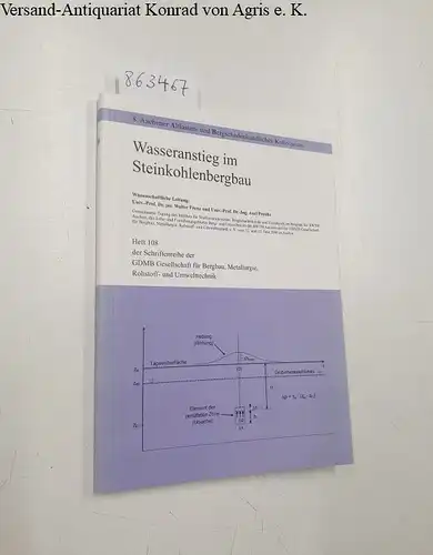 Frenz, Walter und Axel Preuße: Wasseranstieg im Steinkohlenbergbau
 Gemeinsame Tagung des Instituts für Markscheidewesen, Bergschadenkunde und Geophysik im Bergbau der RWTH Aachen ... vom 12. und 13. Juni 2006 in Aachen. 