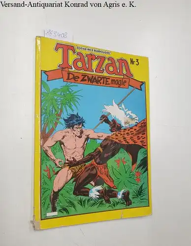 Burroughs, Edgar Rice: Tarzan: De Zwarte Magie, Nr  3. 